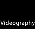 Videography